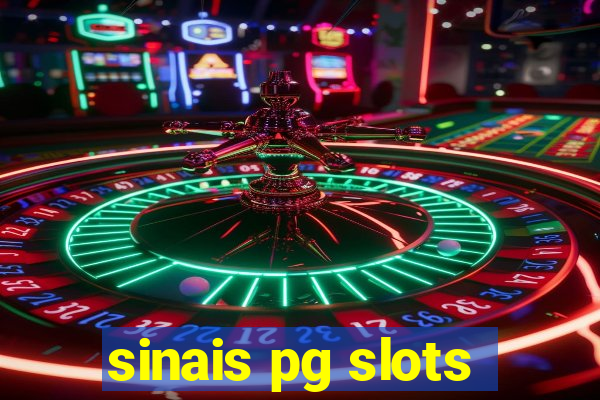 sinais pg slots